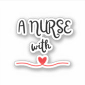 Een verpleegster met hart op maat gesneden vinyl S Sticker (Voorkant)