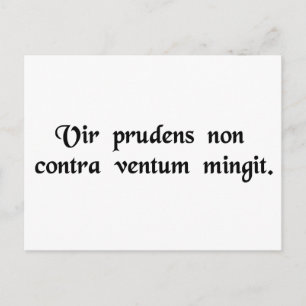 Een verstandig man is niet tegen de wind gericht. briefkaart