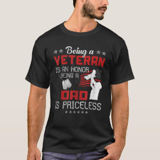 Een veteraan zijn is een eer, een vader is een ons t-shirt