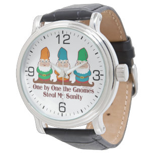 Eén voor één de gnomen Steal My Sanity Horloge
