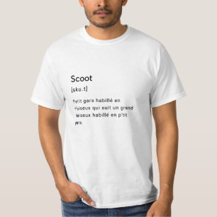 Een vreemde definitie van het woord scoot. t-shirt