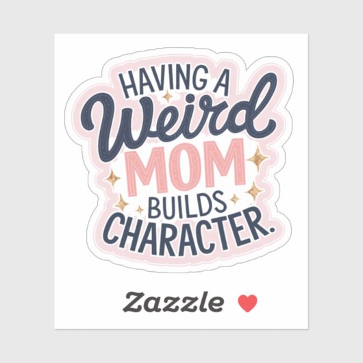 Een vreemde moeder bouwt karakter grappig vinyl sticker (Vel)