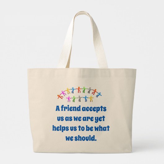 Een vriend accepteert ons zoals wij - vriendschaps grote tote bag (Achterkant)