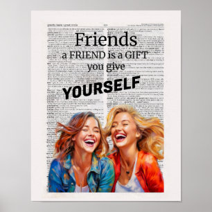 Een vriend is een geschenk dat je jezelf geeft - v poster
