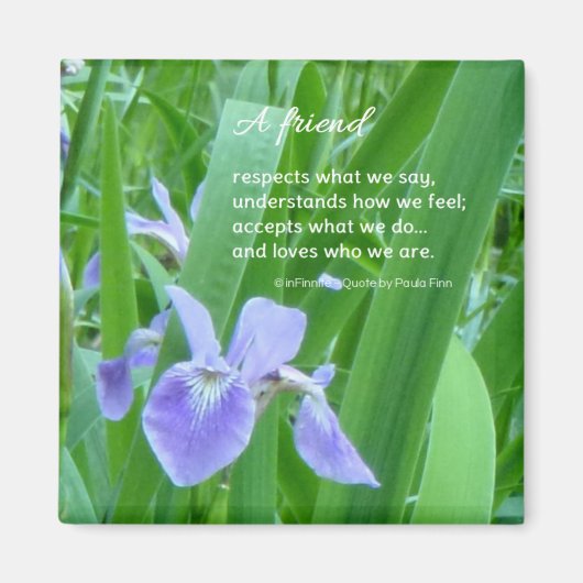 Een vriend respecteert wat we zeggen...Vriendschap Magneet (Voorkant)