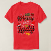 Een vrolijk kerstfeest voor de Lunch Lady T-shirt (Design voorkant)