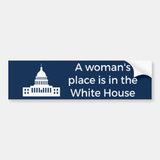 Een vrouwenplaats is in het Witte Huis Bumpersticker