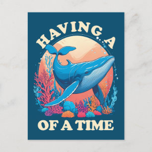 Een walvis van een tijd - Grappig Quote Briefkaart