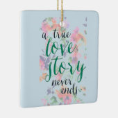 **EEN WARE LOVE VERHAAL** CHRISTMAS ORNAMENT (Rechts)