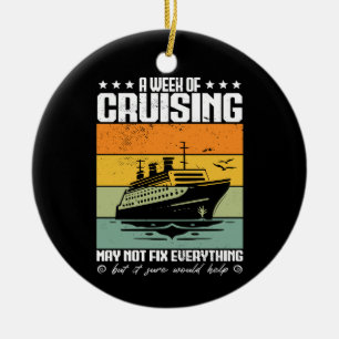 Een week cruisen lost misschien niet alles op keramisch ornament