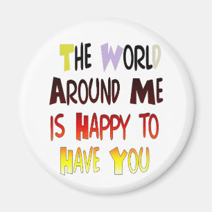 Een welkomstboodschap: een Motivatie quote Magneet