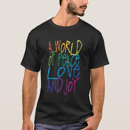 Een wereld van vrede, liefde en vreugde t-shirt (Voorkant)