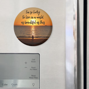"Een wereld zo mooi als deze" Magneet