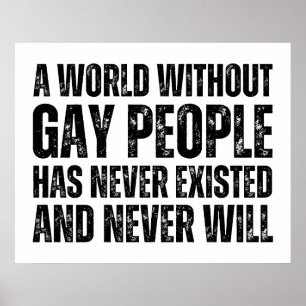 Een wereld zonder homo's heeft nooit bestaan poster