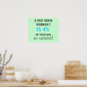 Een werkout van 1 uur is 4% van uw dagelijkse post poster (Keuken)