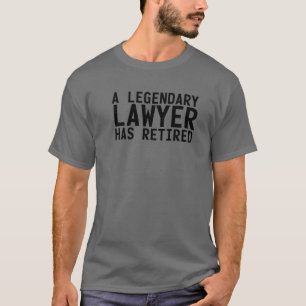 EEN WETGEVINGSLAWYER HEEFT DE Funny Retirement Co T-shirt