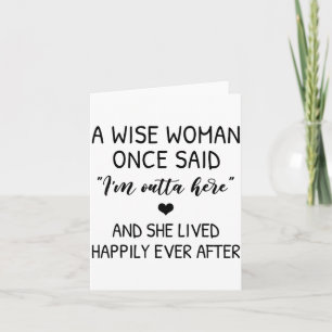 Een wijze vrouw zei eens een grappig feministisch kaart