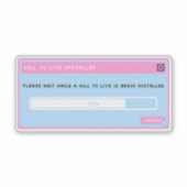 Een wil om te leven installer pop up sticker (Voorkant)