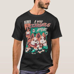 Een Wilde Corgirus Verschijnt Schattig Dier Monste T-shirt