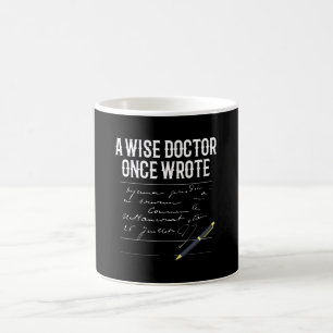 Een Wise Doctor One Wrote Doctor Funny Koffiemok