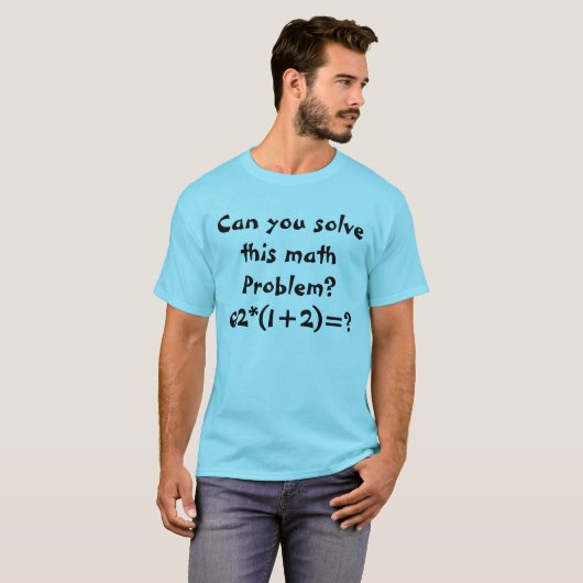 Een wiskunde probleem 6:2*(1+2)= t-shirt (Voorkant volledig)