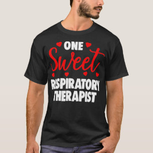 Eén zoete respiratoire Therapistische Valentijnsda T-shirt