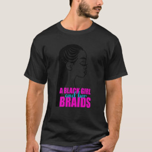 Een zwart meisje en haar braids Hairstyle Teen T-shirt