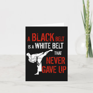 Een zwarte gordel is een witte gordel die nooit Ka Kaart