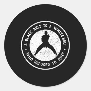 Een zwarte gordel is een witte gordel die nooit op ronde sticker