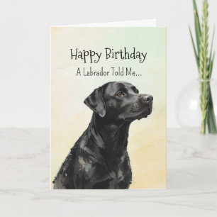 Een zwarte Labrador persoonlijkheid Verjaardag Fun Kaart