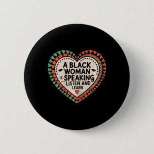 Een zwarte vrouw spreekt Luister en Leer Junetee Ronde Button 5,7 Cm