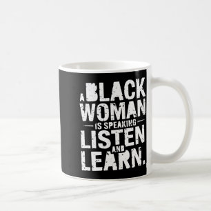 Een zwarte vrouw spreekt Luister en Leer T-shirt Koffiemok