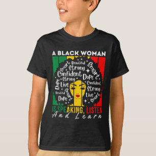 Een zwarte vrouw spreekt, luistert en leert Afro W T-shirt