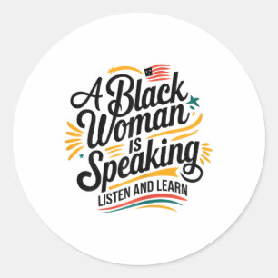 Een zwarte vrouw spreekt, luistert en leert Junett Ronde Sticker