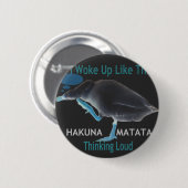 Eend met I Wake Up Like This & Hakuna Matata Tekst Ronde Button 5,7 Cm (Voorkant /achterkant)