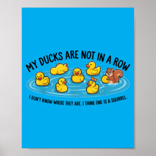 Eenden staan niet op een rij, weet niet waar poster