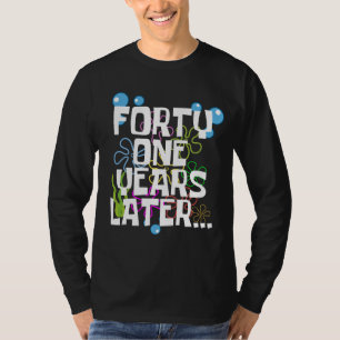 Eenenveertig jaar later, grappig 41ste verjaardags t-shirt