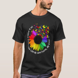 Eenheid in een wereld waar je alles kunt zijn t-shirt