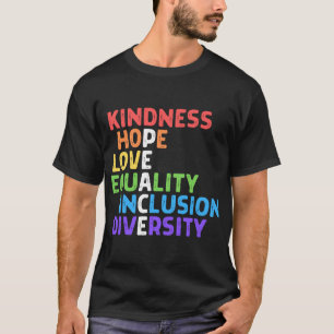Eenheid Vredesgelijkheid Insluiting Diversiteit Me T-shirt