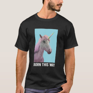 Eenhoorn Born This Way Blijf Weird Cool Paard T-shirt