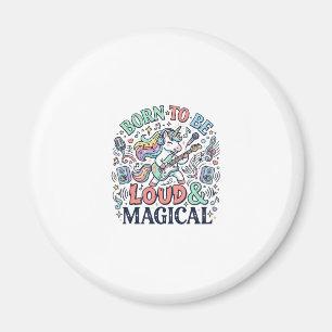 Eenhoorn Geboren om Luid en Magisch te Zijn Origin Magneet