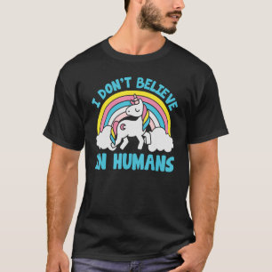 Eenhoorn Ik geloof niet in menselijke regenboog ma T-shirt