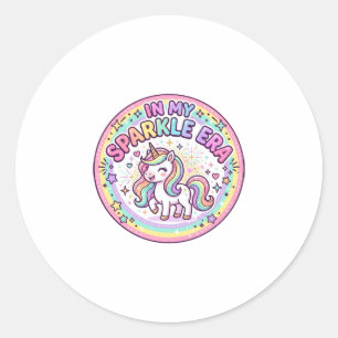 Eenhoorn In Mijn Glitter Tijdperk Grappige Print o Ronde Sticker