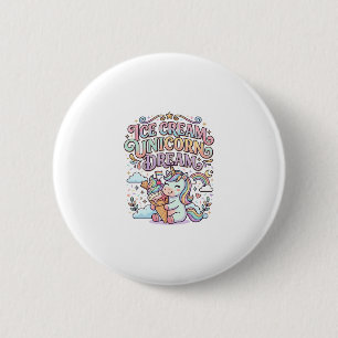 Eenhornige Ijs Eenhoorn Droom Grappige Typografie Ronde Button 5,7 Cm