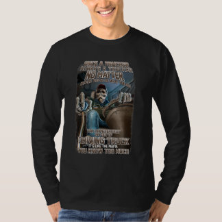 Eenmaal een trucker is altijd een truckercadeau vo t-shirt
