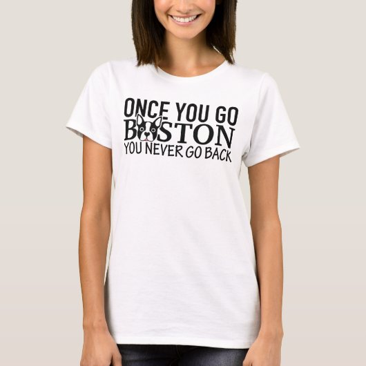 "EENMAAL GA JE BOSTON" Spierkraan vrouwen T-shirt (Voorkant)