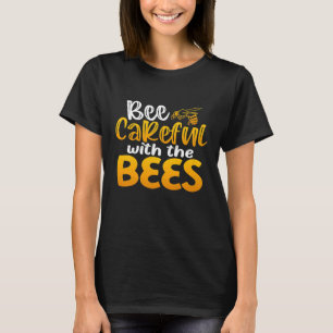 Eenmalige imker Apiarist Honey Bee Pun Bijenteelt T-shirt