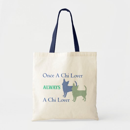 Eens een Chi Lover altijd een Chi Lover Canvas tas (Voorkant)