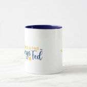 Eens een Fed altijd een Fed Mok (Midden)