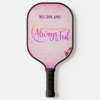 Eens een Fed altijd een Fed Pickleball Paddle